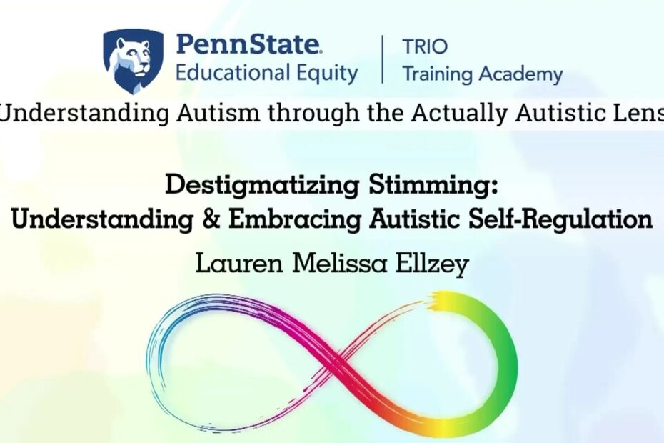 Destigmatizing Stimming: Understanding & Embracing Autistic Self-Regulation | Lauren Melissa Ellzey