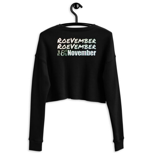 Roevember Crop-Top Sweatshirt - Image 3